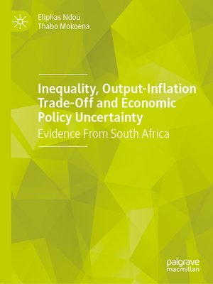 cover image of Inequality, Output-Inflation Trade-Off and Economic Policy Uncertainty